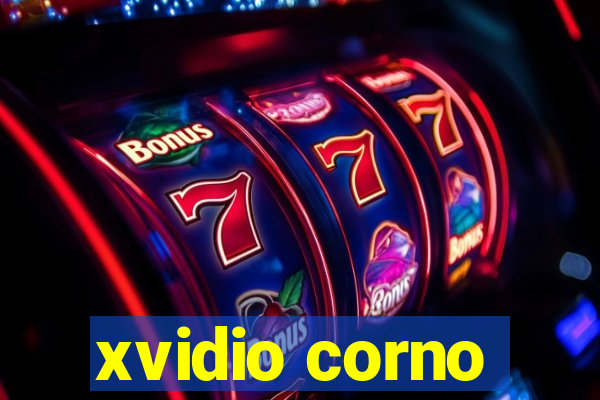 xvidio corno